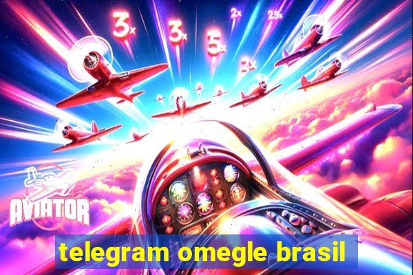 telegram omegle brasil